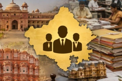 Rajasthan में बड़ा प्रशासनिक फेरबदल: 178 RAS अधिकारियों का तबादला, देखें सूची