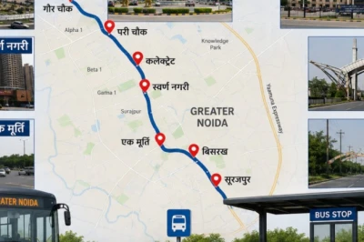 ग्रेटर नोएडा में बनेंगे 45 नए बस स्टैंड, यात्रियों को मिलेगी बड़ी राहत