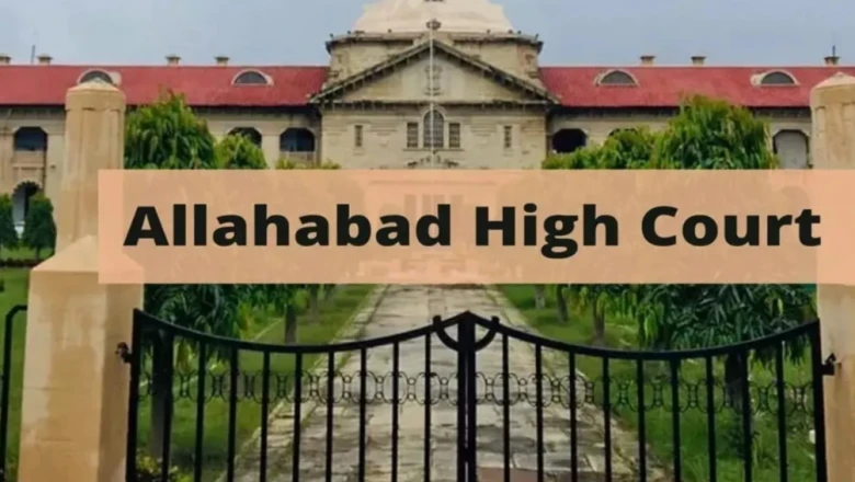 इलाहाबाद हाईकोर्ट का बड़ा फैसला: मायके से मिलने वाली मदद पति को गुजारा भत्ता देने की जिम्मेदारी से मुक्त नहीं करती
