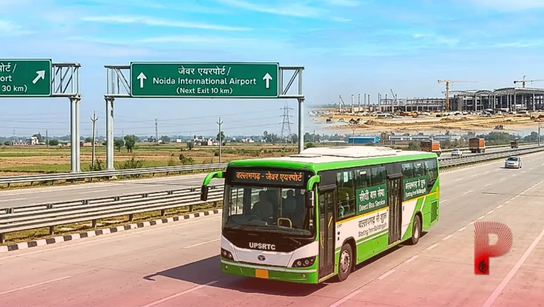 जेवर एयरपोर्ट जाने वाले यात्रियों के लिए खुशखबरी: बल्लभगढ़ से शुरू हुई सीधी बस सेवा, जानें किराया और टाइमिंग